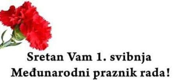 Čestitamo vam Međunarodni praznik rada!